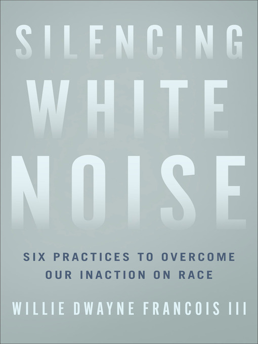 Cover image for Silencing White Noise